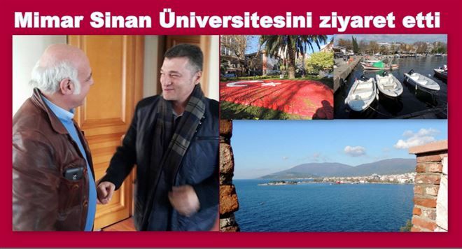Başkan Sarı´dan Mimar Sinan Üniversitesine ziyaret