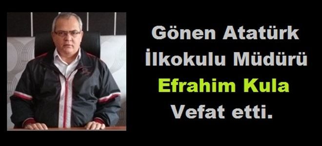 Gönen Atatürk ilkokulu müdürü efrahim kula vefat etti