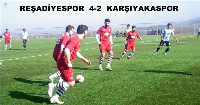 Reşadiye, Karşıyaka engelini 4-2 ile aştı.