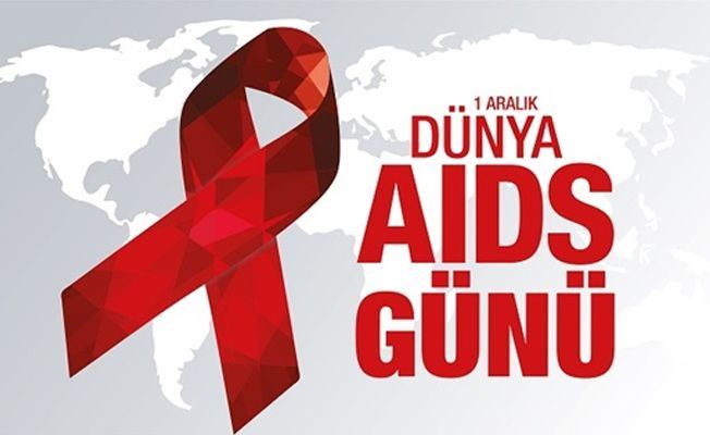 1 Aralık Dünya AIDS Günü 