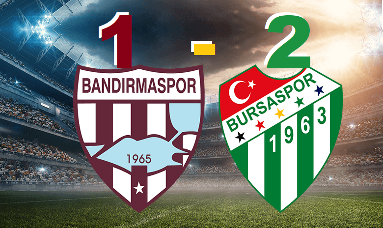 Bandırmaspor 1-2  Bursaspor