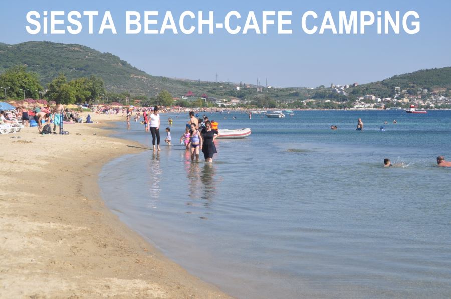 SİESTA BEACH -CAFE - CAMPİNG HİZMETE GİRDİ