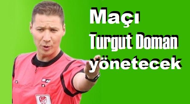 Bandırmaspor maçını Turgut Doman yönetecek