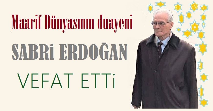 Emekli Öğretmen, Köy Enstitülü Sabri Erdoğan vefat etti.