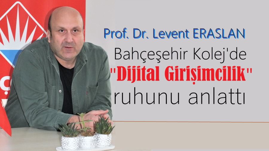 Bahçeşehir’de “dijital girişimcilik” semineri