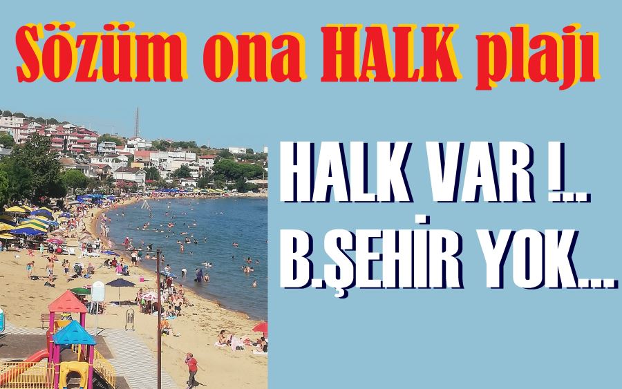 Tatlısu, B. Bakraç plajı Duşa SU, vatandaşa tuvalet bekliyor!...