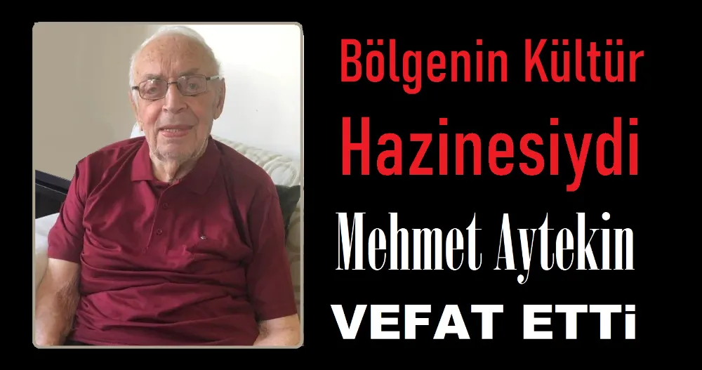 Edincikli Mehmet Aytekin’i kaybettik