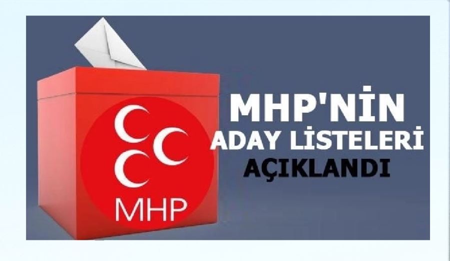 MHP aday listesini açıkladı.