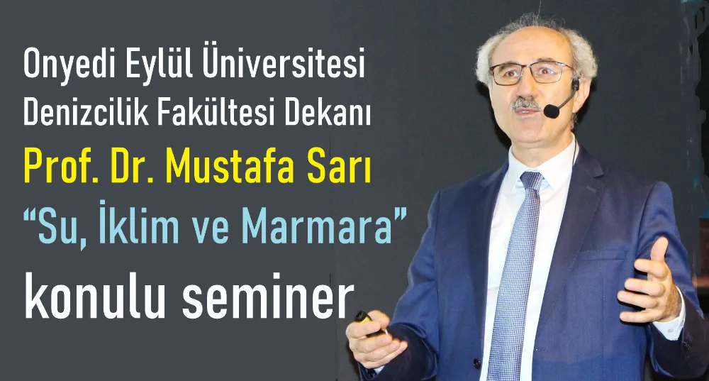 BANÜ’de “Su, İklim ve Marmara” konulu seminer