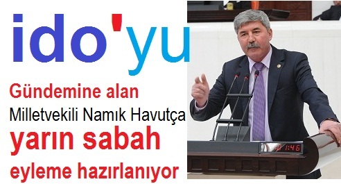 Milletvekili Havutça İDO Tsunamisine karşı eyleme geçti