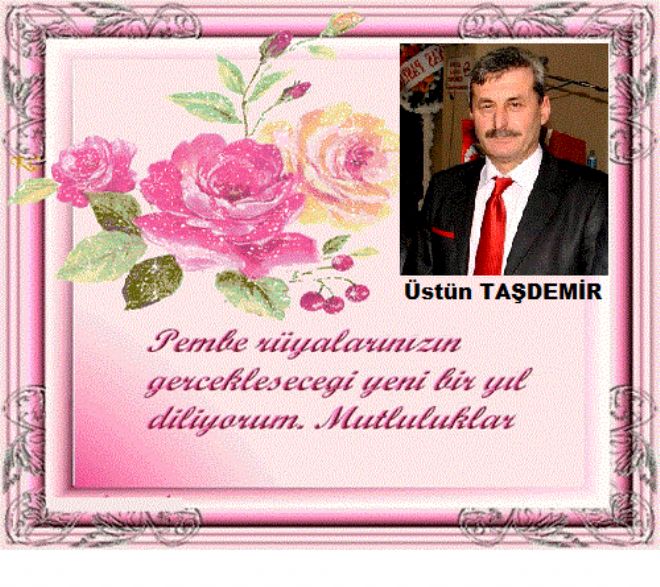 Üstün Taşdemir (Aksakal Belediye Başkanı)