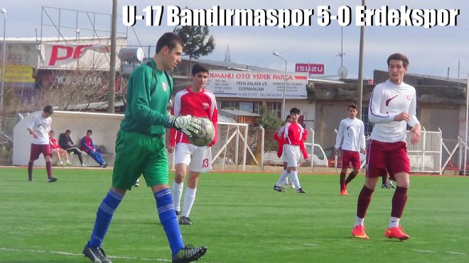 U-17 Bandırmaspor 5-0 Erdekspor