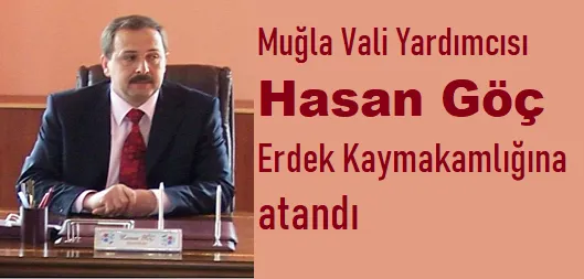 Erdek’in yeni kaymakamı Hasan Göç