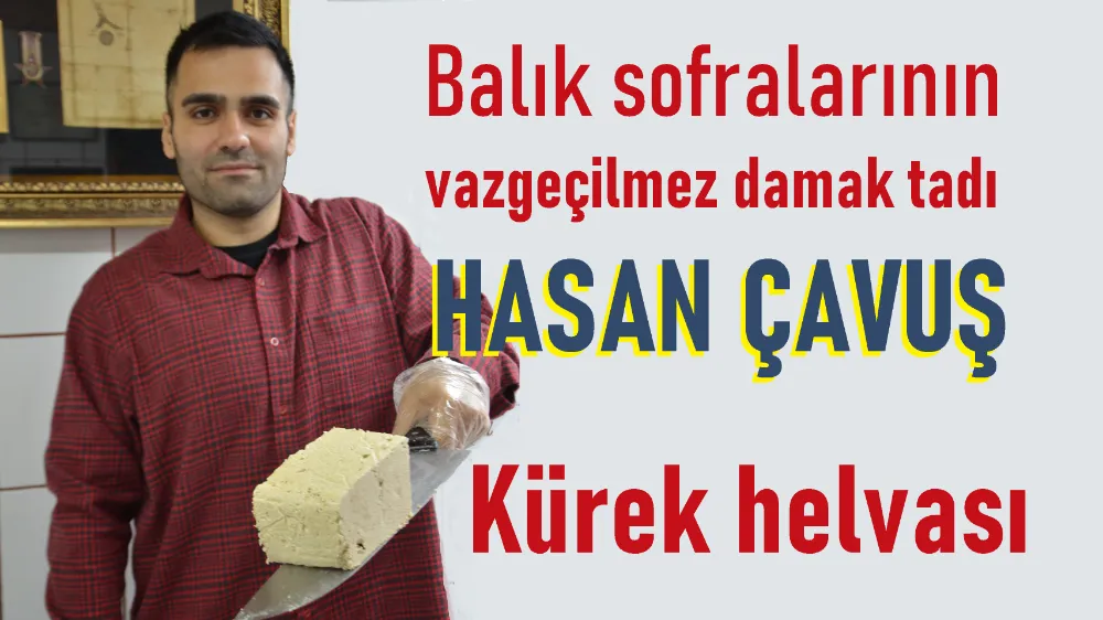 Balık sezonu tahin helvasına olan talep