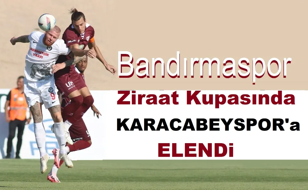 Bandırmaspor 2-3 Karacabeyspor