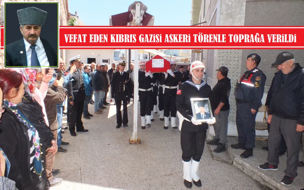 Kıbrıs Gazisi Hasan Aydoğan törenle toprağa verildi