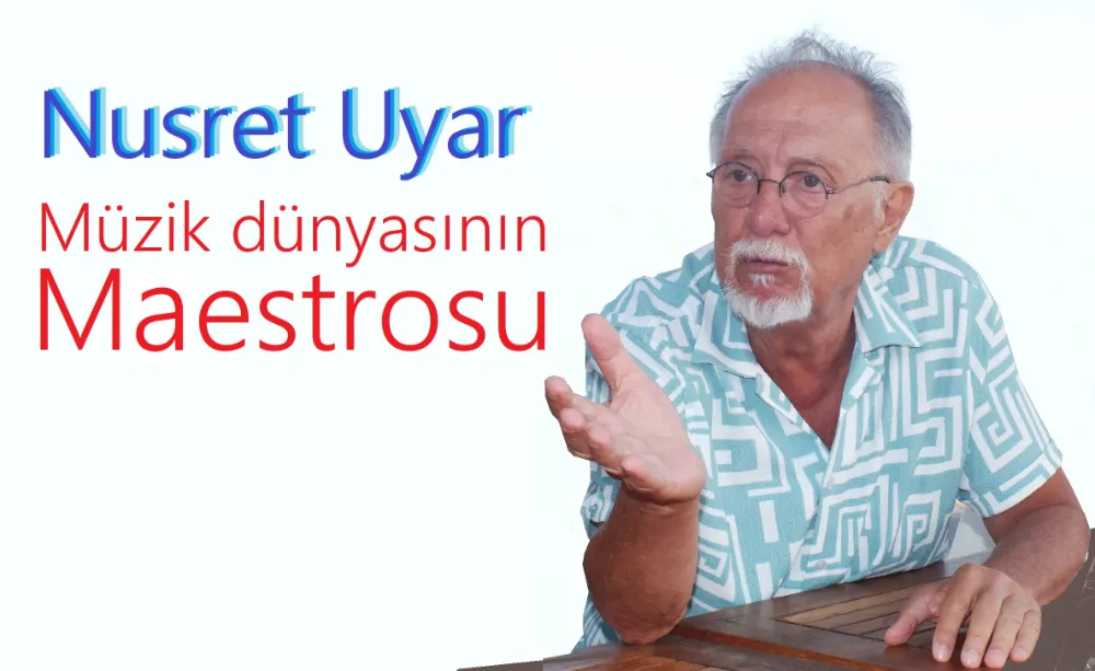 Nusret Uyar:  “Bandırma’ya mutlaka konservatuvar kurulmalı”