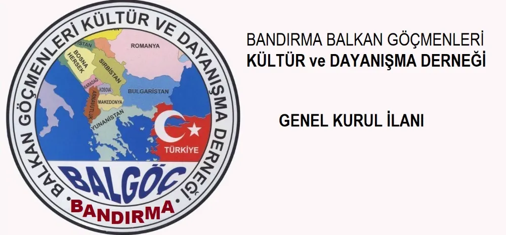 Bandırma BALGÖÇ kültür ve dayanışma derneği kongre ilanı