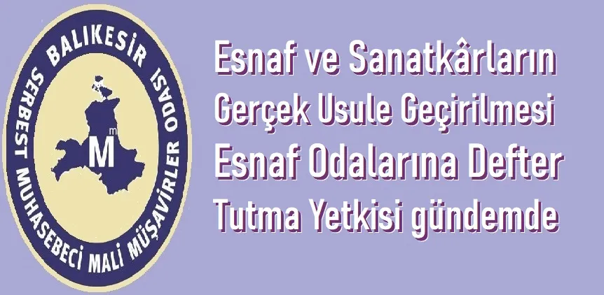 Basit Usül vergi mükellefiyeti kaldırılıyor.