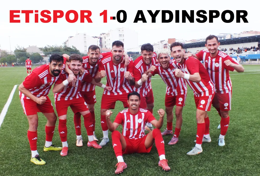 ETİSPOR 1-0 AYDINSPOR