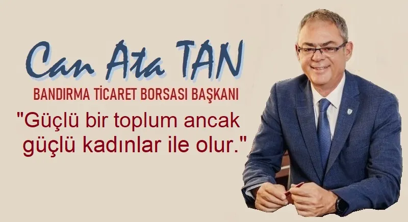 Tan’dan “Kadınlar Günü” kutlaması