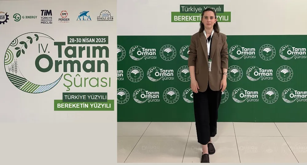 Esra Özder Çakmak, Tarım Orman Şurası’nda