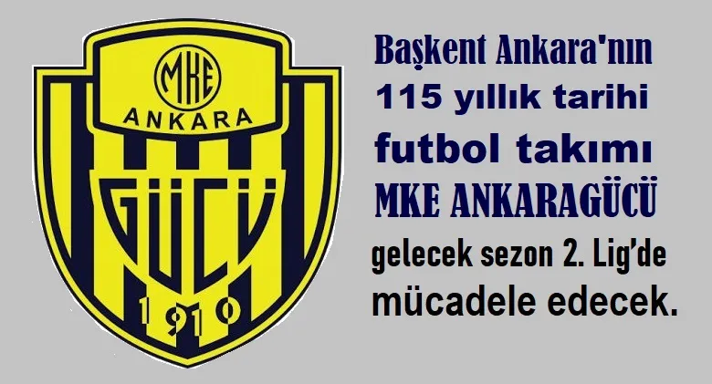Ankaragücü de küme düştü