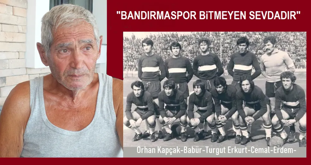 Muhittin Güven: “Bandırmaspor’un gönlümdeki yeri ayrıdır”