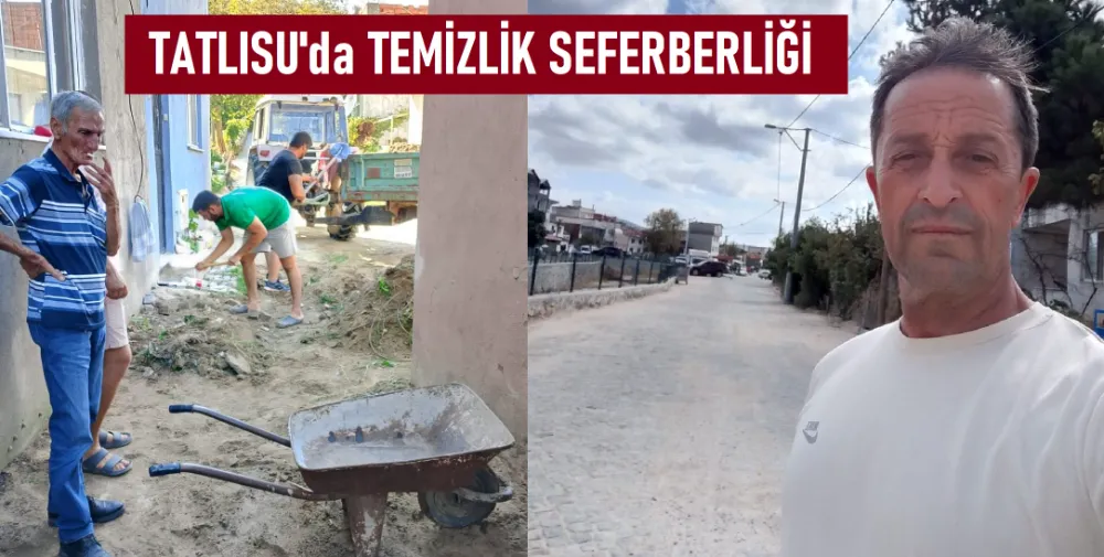 Tatlısu Mahallesi’nde temizlik atağı