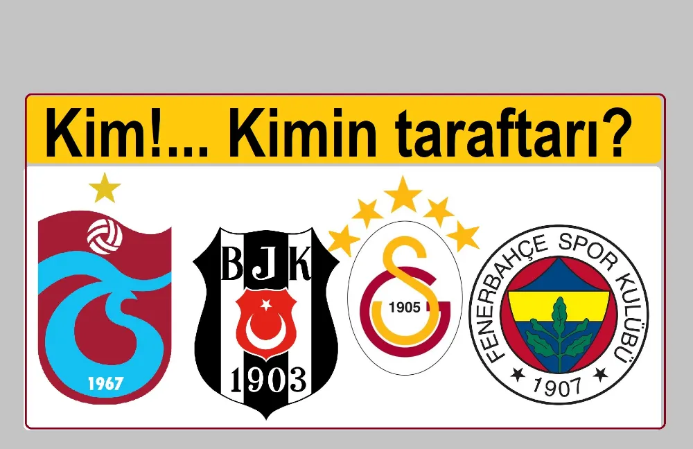 kim, hangi takımı tutuyor?