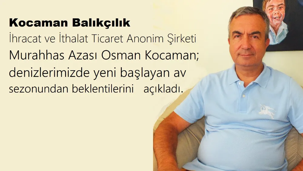 Kocaman’dan av sezonuna bakış