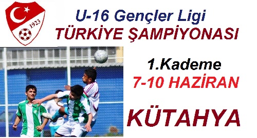 U-16 Gençler de Türkiye şampiyonası heyecanı