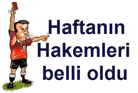 Hakemler açıklandı
