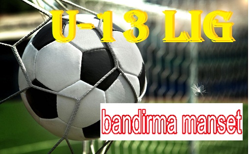 U-13 lig tamamlandı.