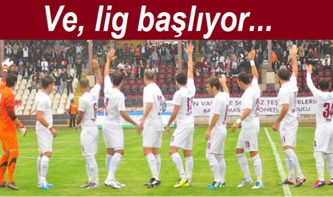 Ve, lig başlıyor...