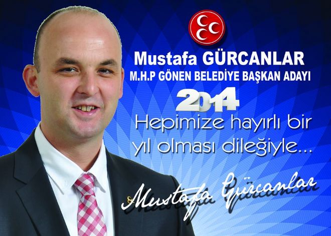 Mustafa Gürcanlar MHP Gönen Belediye Başkan adayı