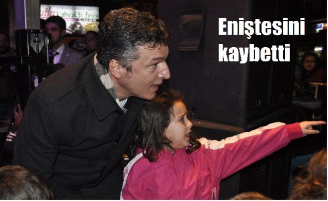 Eniştesini kaybetti