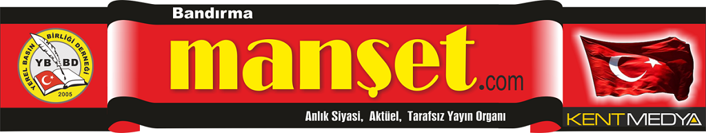 Bandırma Manşet - Bandırma, Erdek, Gönen, Manyas Haberleri - Güncel Son Dakika Olayları